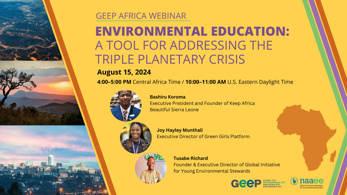 environmental education A tool for addressing the Triple Planetary Crisis Webinar August 15
