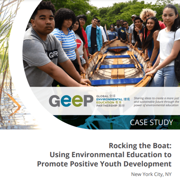 Cover of GEEP Case Study Rocking the Boat Using Environmental Education to Promote Positive Youth Development